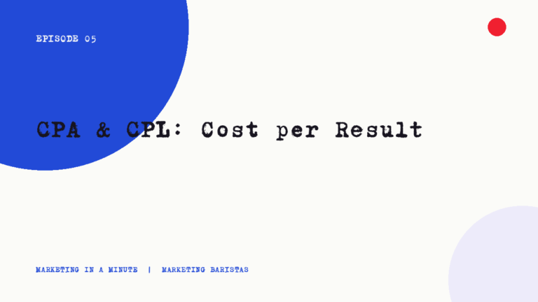 Ep. 05 | CPA & CPL: Cost per Result mim ep05