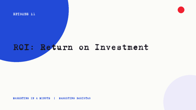 Ep. 11 | ROI: Return on Investment mim ep11